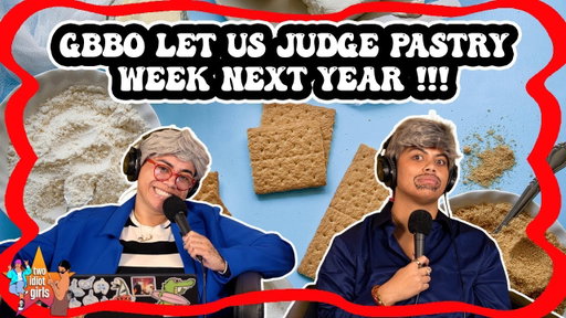 GBBO Let Us Judge Pastry Week Next Year !!!
