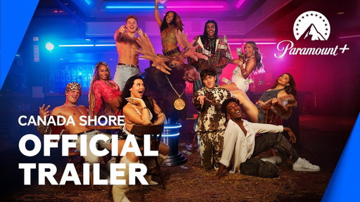 Canada Shore | Official Trailer | Paramount+