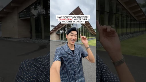 POV: Visiting the Grand Seiko Studio Shizukuishi ⏱️