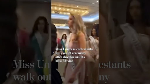 Miss Universe contestants walk out after Miss Mexico berated