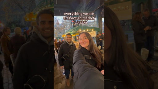 Everything my man and I ate at Borough Market in London!! 🌯🍝🇬🇧