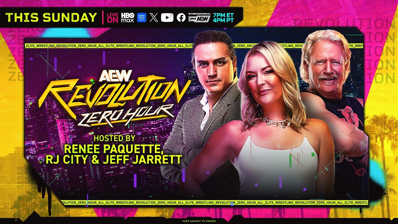 AEW Revolution Zero Hour - LIVE This Sunday 7pm ET / 4pm PT | 03/15/26 Los Angeles, CA
