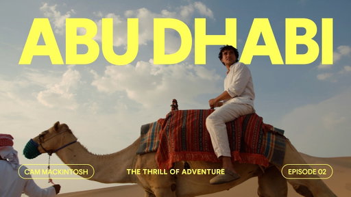 The Wanderer Abu Dhabi: The Thrill of Adventure - S01:E03
