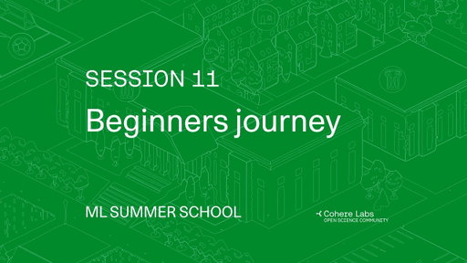 ML Summer School 2026 - Beginners journey with Julia Kreutzer and Irem Ergun