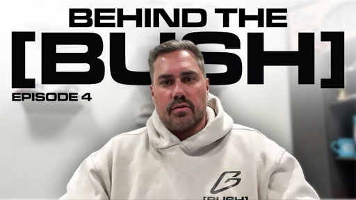 Behind The [BUSH] Episode 4 - Moving Forward