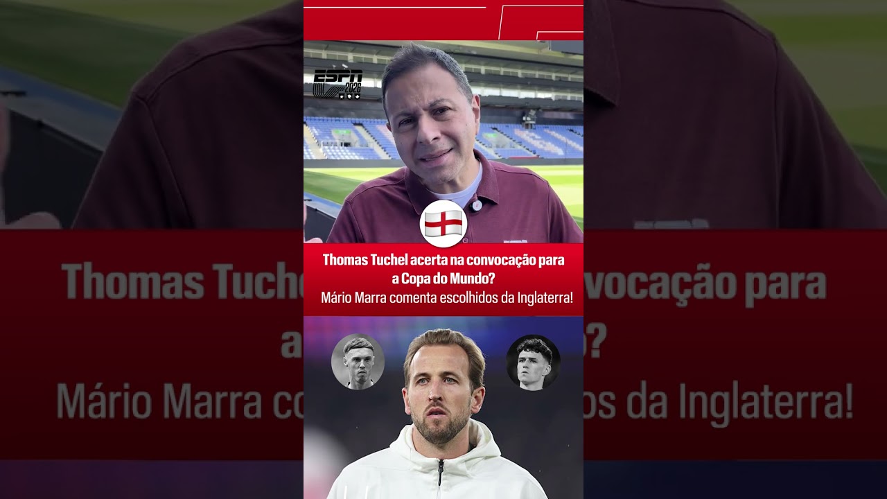 TUCHEL ACERTOU? MARRA COMENTA SOBRE CONVOCAÇÃO DA INGLATERRA PARA A COPA DO MUNDO 👀 #shorts