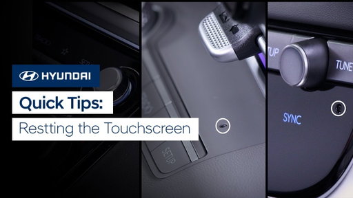 Quick Tips: Resetting The Touchscreen | Hyundai