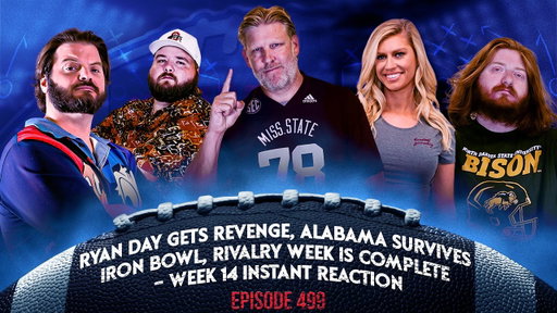 RYAN DAY GETS REVENGE, ALABAMA SURVIVES IRON BOWL, RIVALRY WEEK IS COMPLETE - WEEK 14 REACTION