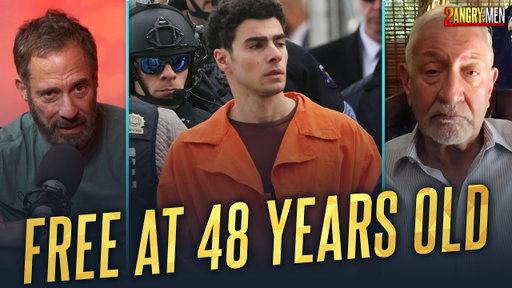 Luigi Mangione: Free At 48 Years Old | 2 Angry Men