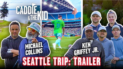 Seattle Golf Trip | Griffey, Bryan Bros & Soccer Legends | Caddie & The Kid | EP4 TRAILER