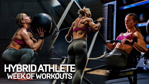 HYBRID TRAINING WEEK OF WORKOUTS