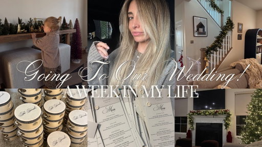 Week In My Life: THE WEDDING! GRWM, Anxious Bride, Packing, Decor, and Everything!!
