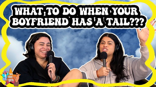 What To Do When Your Boyfriend Has a Tail ???