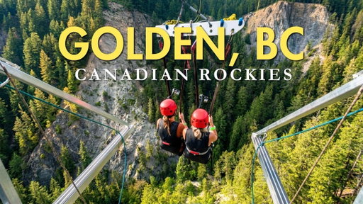 5 Days in Golden, BC: Visiting 3 Canadian National Parks