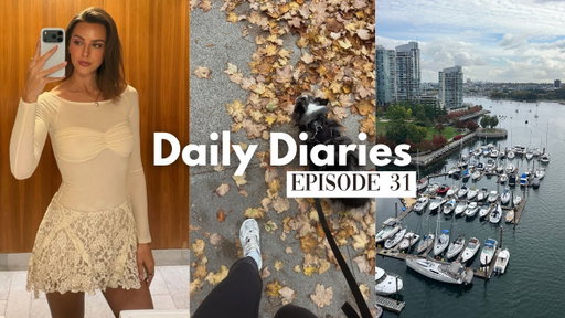 life at home in Vancouver | daily diaries 31