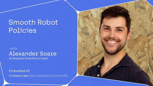 Alexander Soare - Smooth Robot Policies