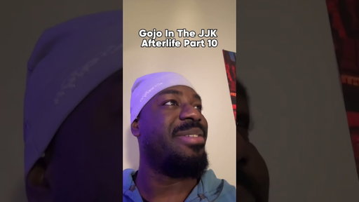 Gojo In The JJK Afterlife Part 10!!!!!!!!!!