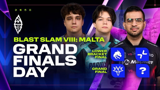 BLAST SLAM VIII: Malta, GRAND FINALS DAY - Team Spirit vs PARIVISION, Team Yandex vs ???