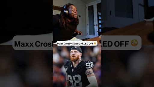Maxx Crosby Trade CALLED OFF 😱