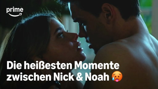 So habt ihr Nick & Noah noch nie gesehen! ❤️‍🔥 | Culpa Mia, Culpa Tuya, Culpa Nuestra | Prime Video