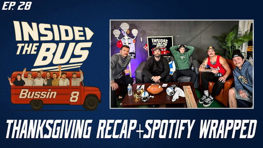 Thanksgiving Recap + Our Spotify Wrapped | Inside The Bus