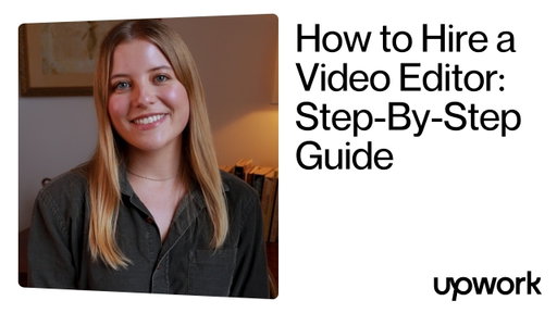 How to Hire a Video Editor: Step-By-Step Guide