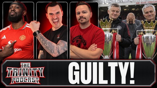 Ornstein: Man City Found GUILTY! | What Next For United?  | The Trinity Podcast Ep116