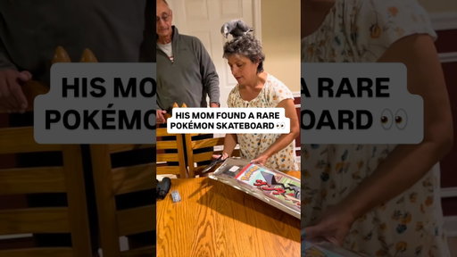 HIS MOM FOUND A RARE POKEMON SKATEBOARD