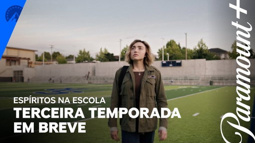 Espíritos na Escola - Terceira Temporada | Trailer oficial | Paramount Plus Brasil