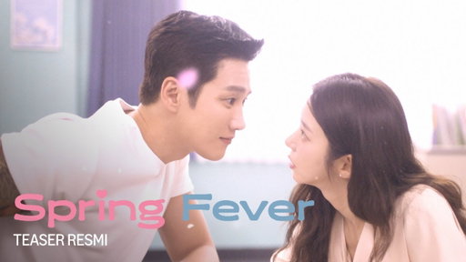 Spring Fever | Teaser Resmi 1 | Prime Video | Ahn Bo-hyun, Lee Joo-been
