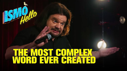 ISMO | The Most Complex Word Ever Created