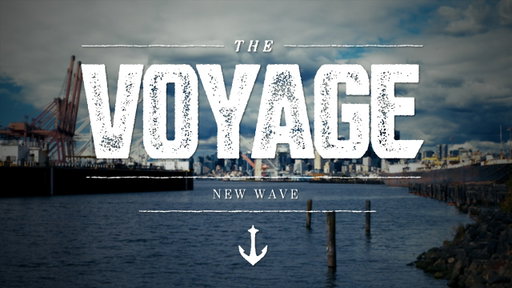 The Voyage - Episode 2: New Wave