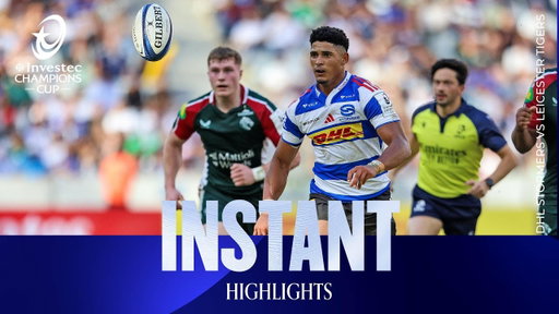 End-to-end! | DHL Stormers v Leicester Tigers | Investec Champions Cup Instant Highlights