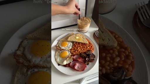 he wanted beans on toast