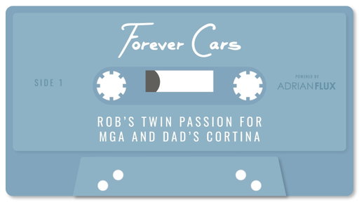 Rob’s Twin Passion For MGA And Dad’s Cortina