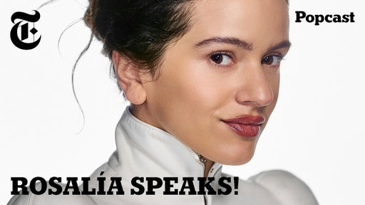 Rosalía Explains ‘Lux’: 13 Languages! Heartbreak! Betrayal! Björk! (& ‘Euphoria’)