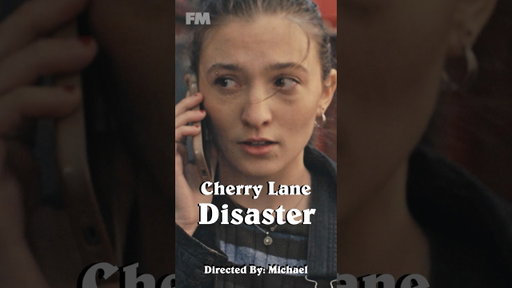 CHERRY LANE DISASTER 🎭🎬