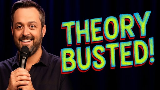 Theory busted. | nate bargatze