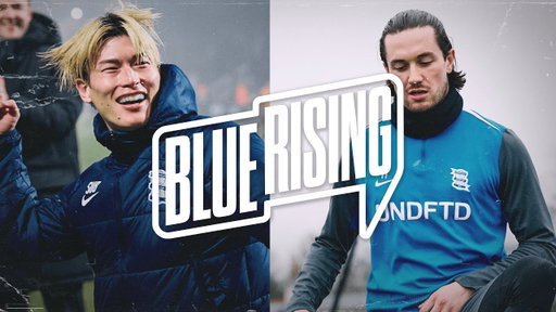 Kyogo's moment, Return of the Wright & a Boxing Star 💫 | Ep 18 of Birmingham City's Blue Rising