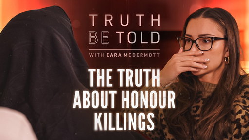 'My Family Killed My Sister': Surviving Honour-Based Abuse | Truth Be Told with Zara McDermott
