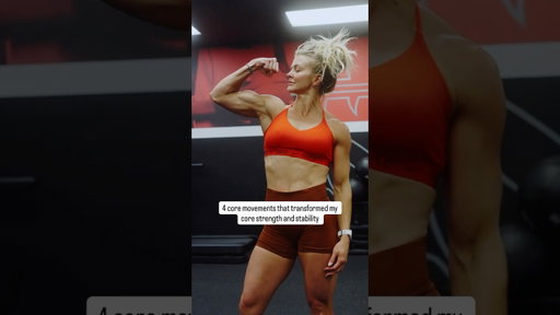 4 more movements that transformed my core strength.