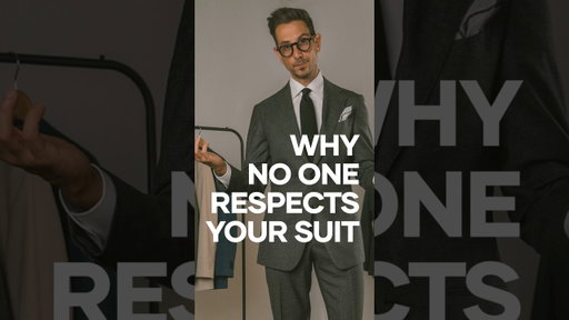 This is why your suit will never get you the respect you desire.