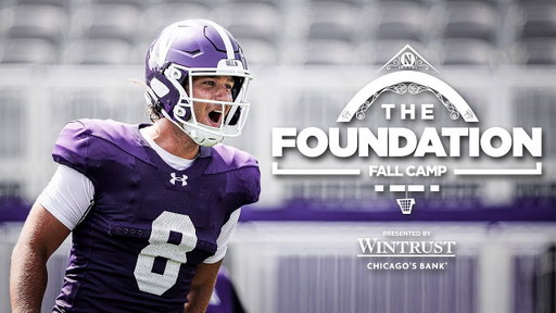 The Foundation: Northwestern Football | 2025 Fall Camp