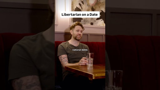 Libertarian on a Date