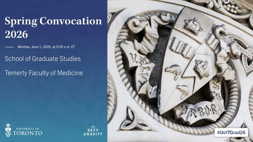 Temerty Faculty of Medicine Spring 2026 Convocation