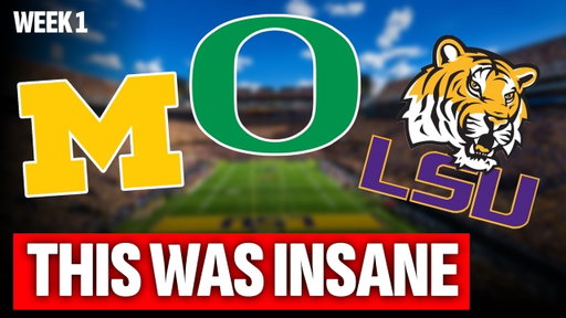 Week 1 Reaction: Michigan Miracle Win, LSU Destroys Clemson, Oregon Wins
