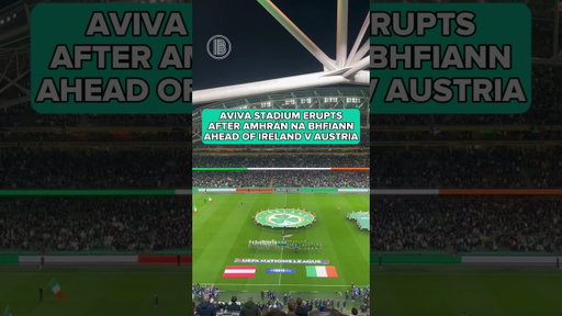 Amhrán na bhFiann | Ireland v Austria