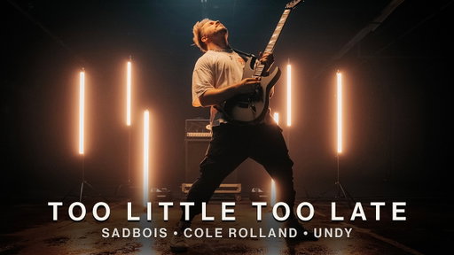 Too Little Too Late - Cole Rolland x SadBois x UNDY (Official Music Video)