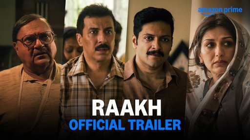 Raakh - Official Trailer | Ali Fazal, Sonali Bendre, Aamir Bashir, Rakesh Bedi | Prime Video India