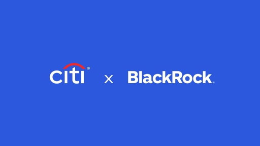 Citi: Introducing Citi Portfolio Solutions powered by BlackRock